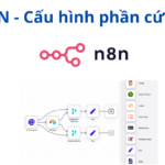 Cấu Hình Phần Cứng Để Chạy n8n Hiệu Quả Nhất